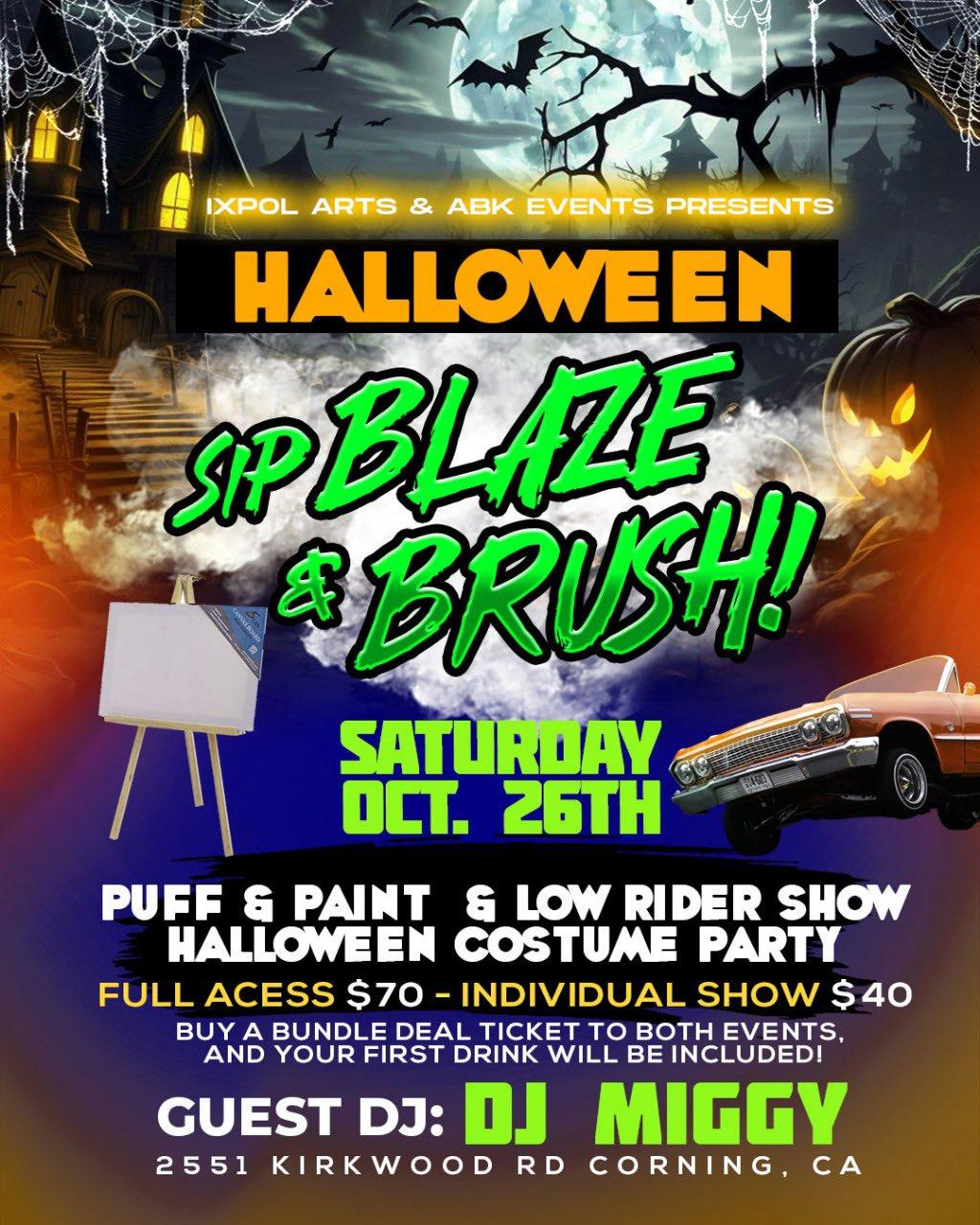 10/26 **Only**Sip, Blaze & Brush-